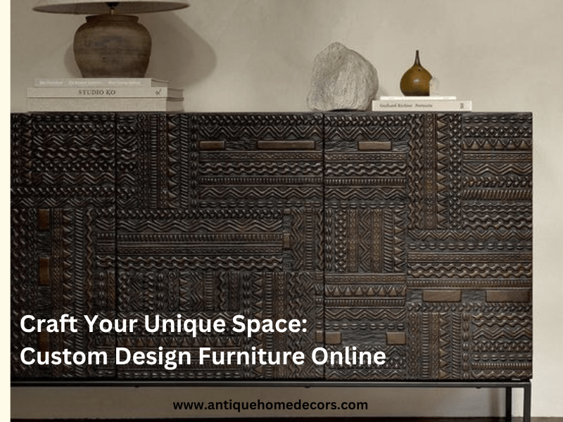 Custom Design Furniture Online